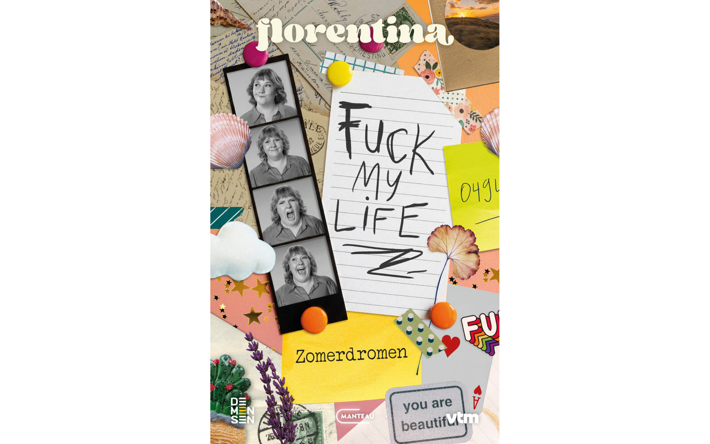 Florentina. Fuck my life. Zomerdromen - afbeelding 2